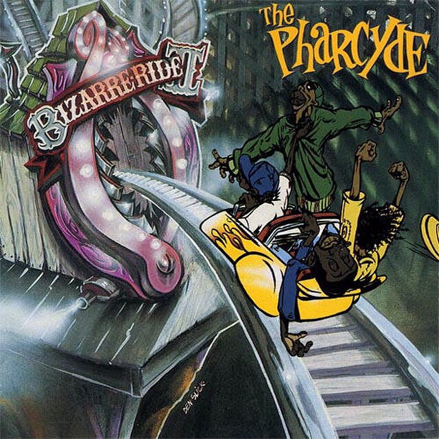 PHARCYDE BIZARRE RIDE