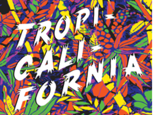 Tropicalifornia
