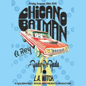 CHICANO BATMAN