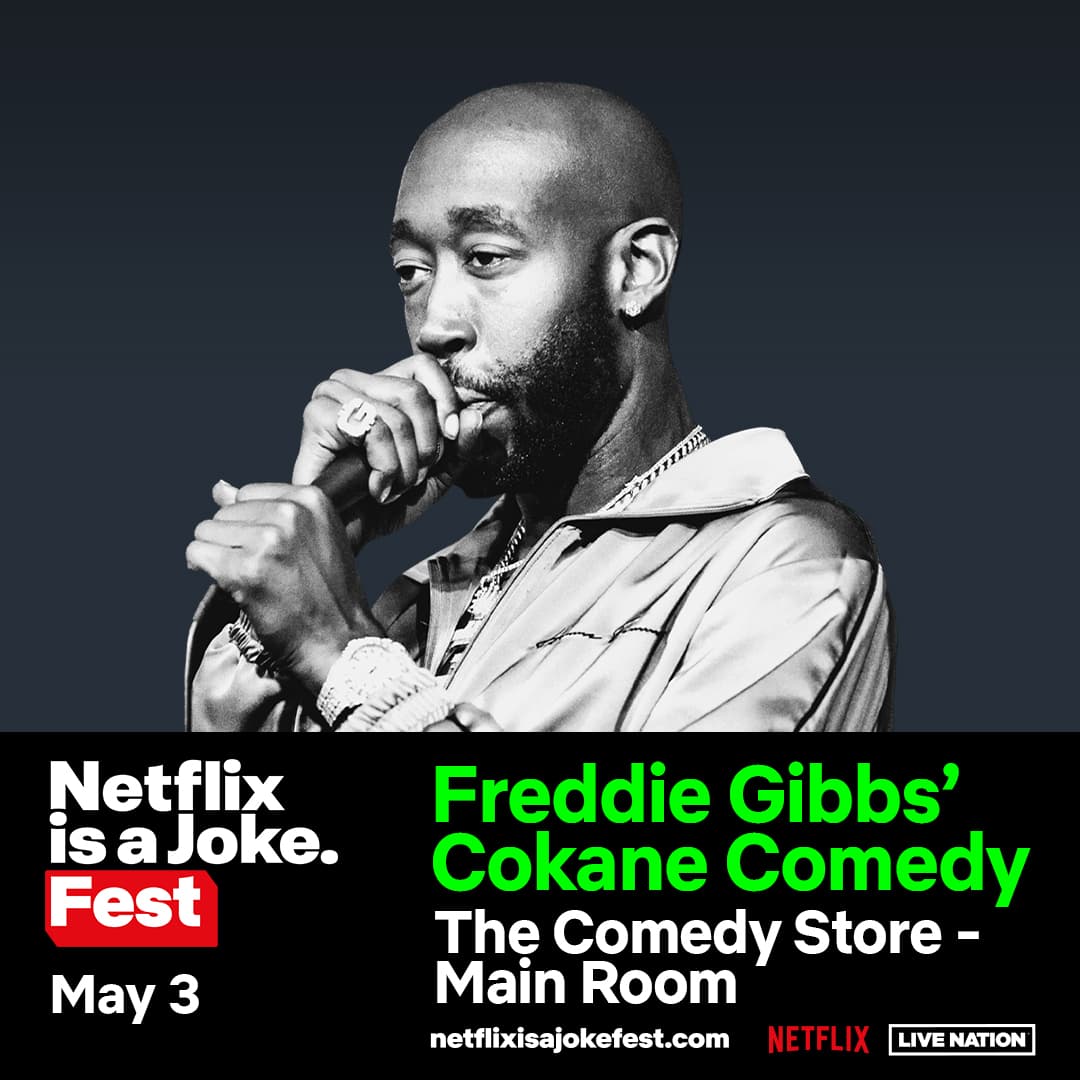 Netflix is a Joke Presents: Freddie Gibbs CoKane Comedy || The Comedy Store Hollywood, Los Angeles