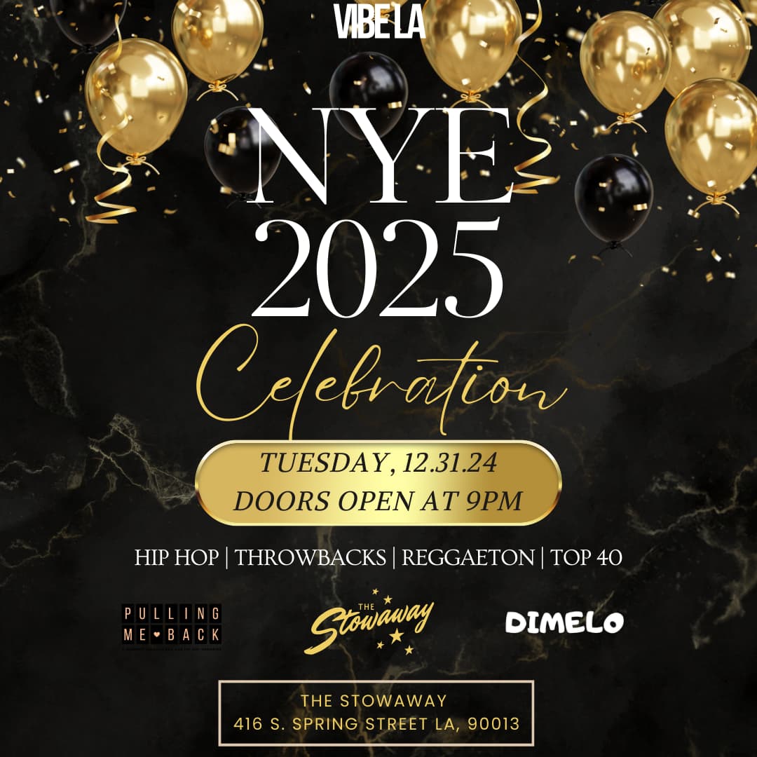 NYE 2025 DTLA: Hip Hop, Throwbacks, Reggaeton + more!
