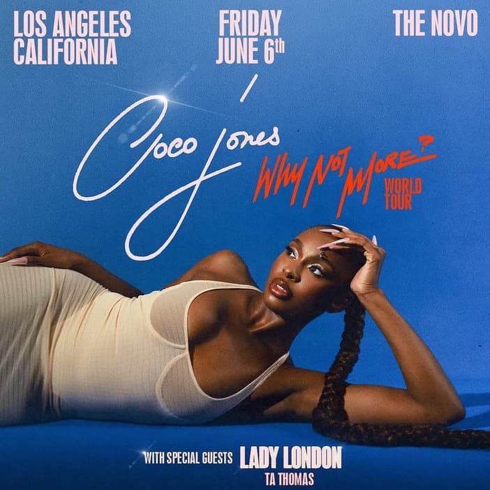 Coco Jones⁣ Why Not More? Tour / with Special Guests Lady London & TA Thomas⁣