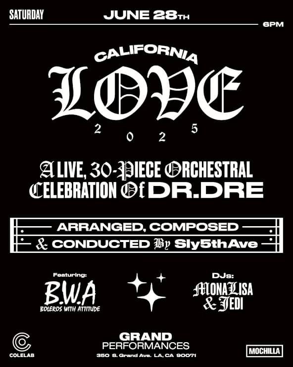 CALIFORNIA LOVE: An Orchestral Celebration of Dr. Dre