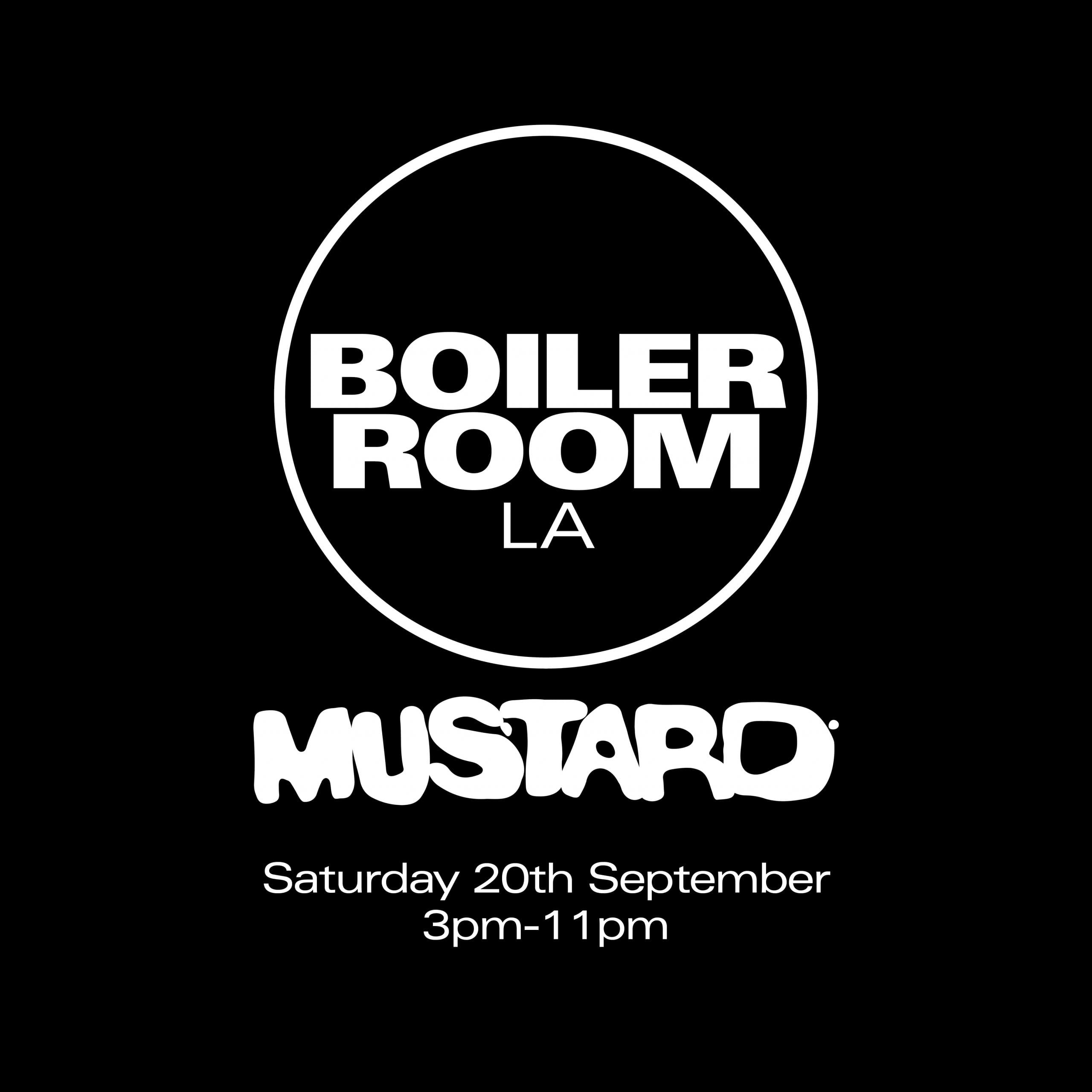 Boiler Room: LA – Saturday with Mustard