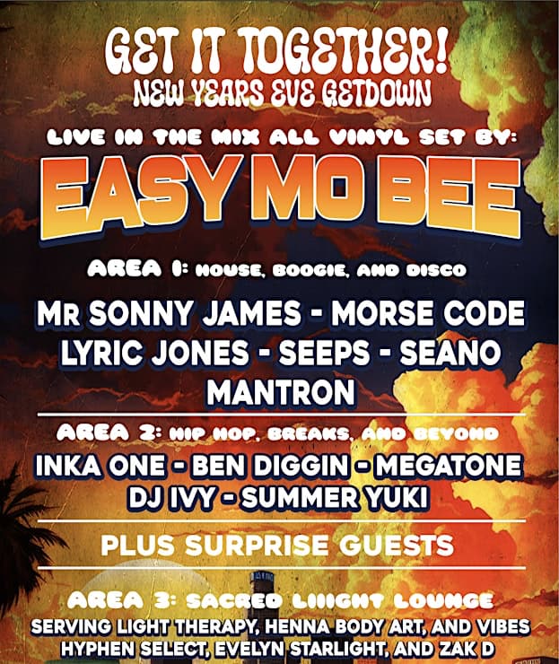 Easy Mo Bee - NYE