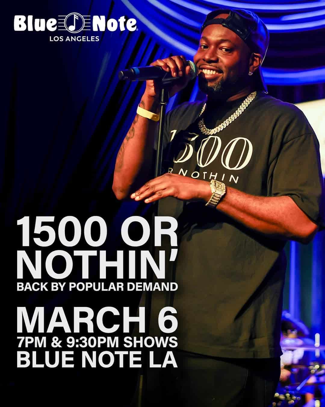 1500 or Nothin -Blue Note LA 2026