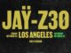 JAYZ30 - LA 2nd show added