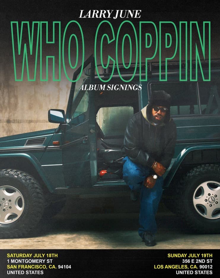 LARRY JUNE WHO COPPIN Album Sign-4