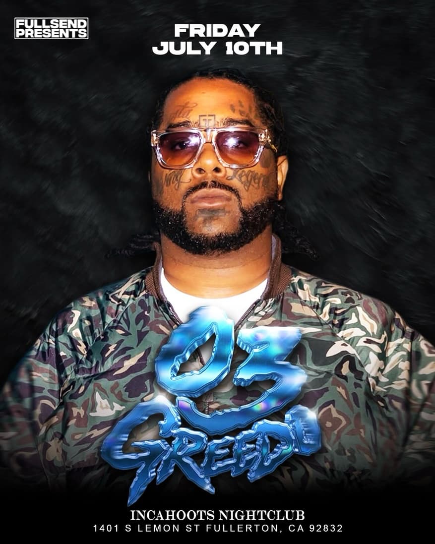 O3 Greedo - Fullerton