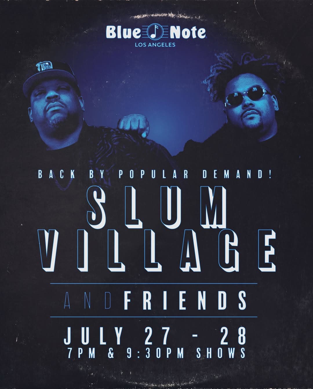 Slum Village - Blue Note LA-July 27-28