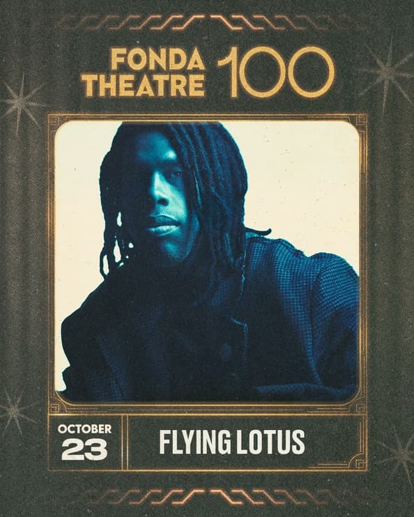 Flying Lotus-Fonda Theatre